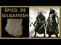 Épico de Gilgamesh, a busca pela imortalidade.