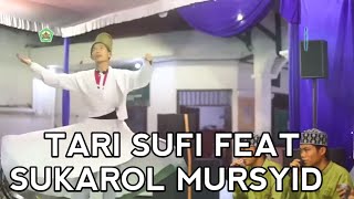 Tari Sufi Whirling Dervishes Feat Sukarol Munsyid di Surabaya Ya Masya Allah