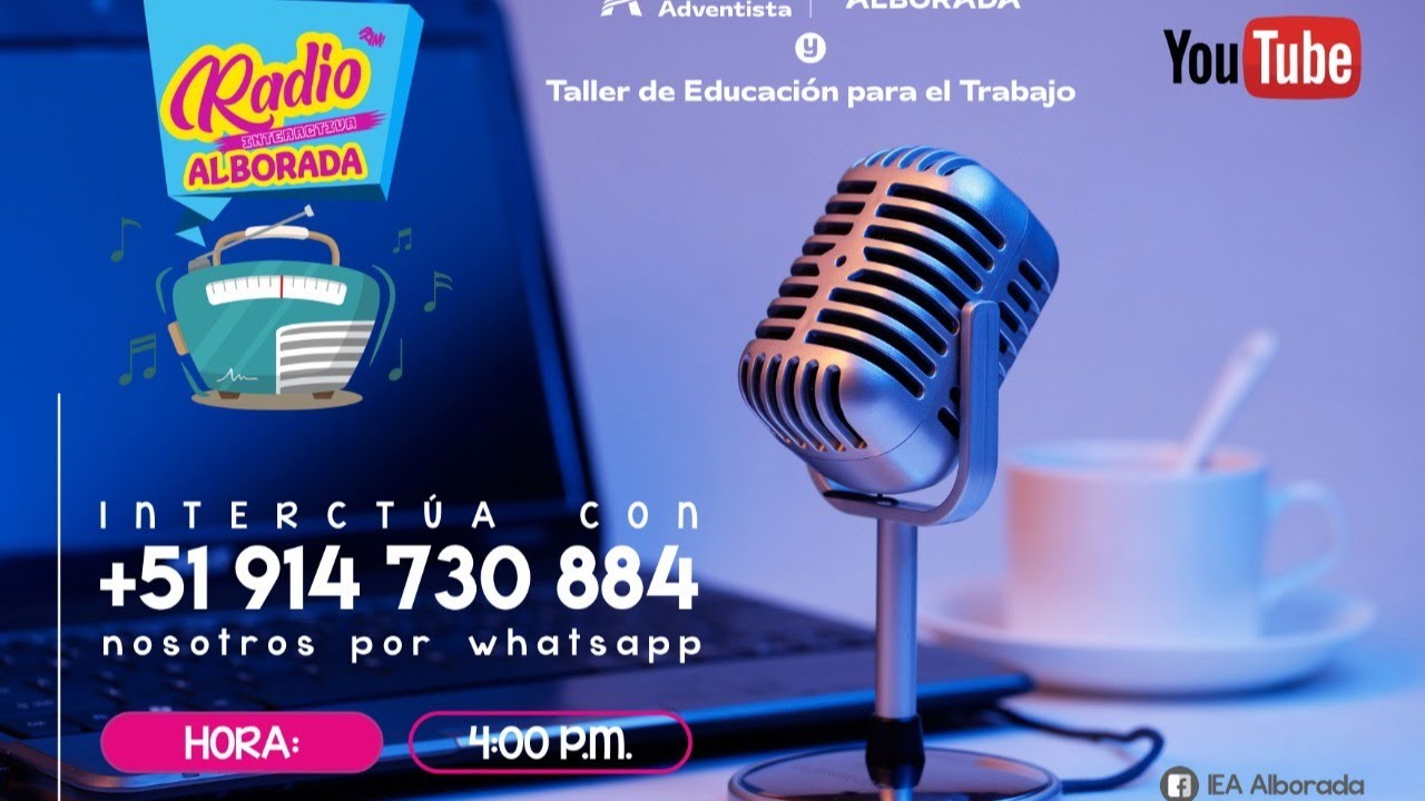 RADIO INTERACTIVA ALBORADA ADVENTISTA PRIMERA EMISIÓN YouTube
