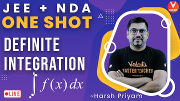 Definite Integration In One Shot | CBSE 12 in One Shot | IIT JEE | Vedantu Math | Harsh Sir