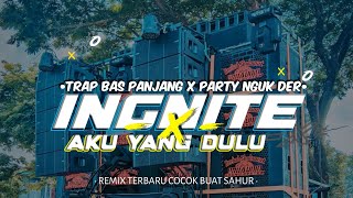 DJ IGNITE YANG KALIAN CARI BAS NGUK BAS BLYEYER COCOK BUAT CEK SOUND