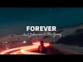 Axel Johansson - Forever (Lyrics) ft. Ella Young