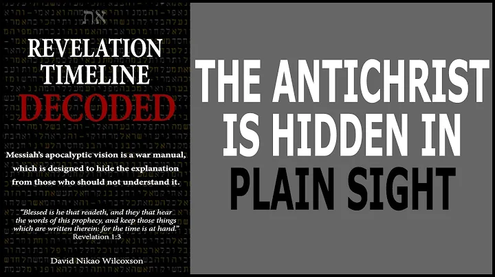 The Antichrist Is Hidden In Plain Sight