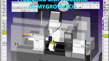 MAZAK INTERGREX PROGRAM BY MYGROWTECH WITH GIBBSCAM