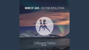 Do The Evolution
