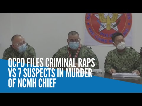 QCPD files criminal raps vs 7 suspects in murder of NCMH chief