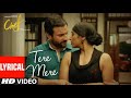 Tere Mere With Lyrics | Saif Ali Khan | Amaal Mallik feat. Armaan Malik | T-Series