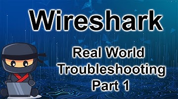 Wireshark class 7.1 - Real World Troubleshooting - Part 1