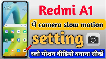Redmi A1 camera slow motion | redmi A1 me slow motion video kaise banaye
