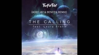 Thefatrat Feat. Laura Brehm - The Calling (Adeejay & Bencek Remix)