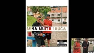 MINA MUITO LOUCA - TG22 FT. LK22 (PROD: AKADG)