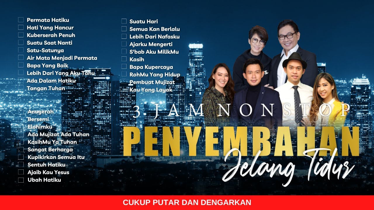 3 JAM NONSTOP PENYEMBAHAN JELANG TIDUR EPS. 21