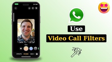 How To Add & Use Filters on WhatsApp Video Call (Full Guide)