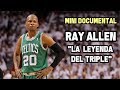 Ray Allen - "Su Historia NBA" | Mini Documental NBA