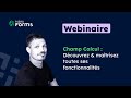 Webinaire  champ calcul  dcouvrez  matrisez toutes ses fonctionnalits