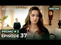 ARAFTA Urdu Episode 37 | PROMO 2 | Turkish Series in Urdu Dubbed
