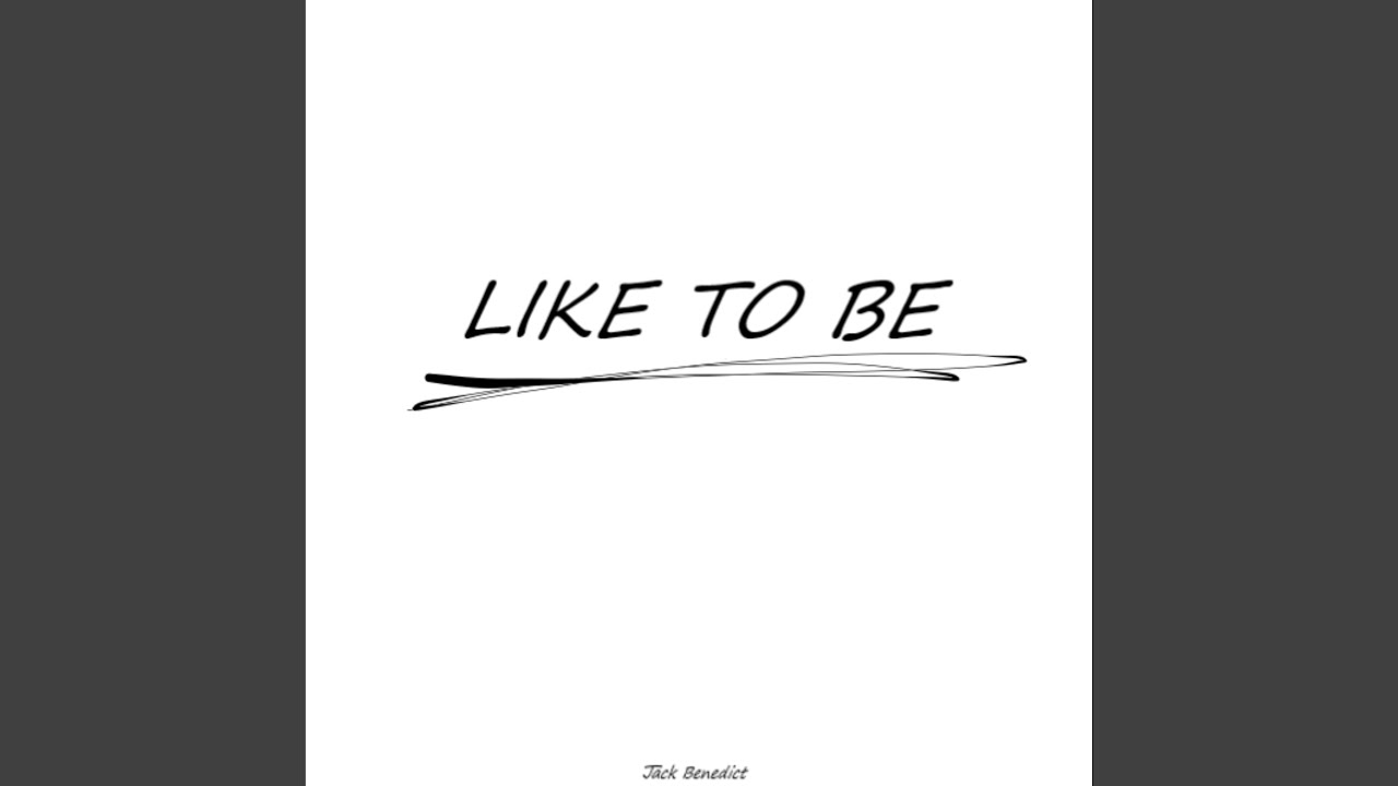 Like To Be rough Draft YouTube like-to-be-rough-draft-youtube