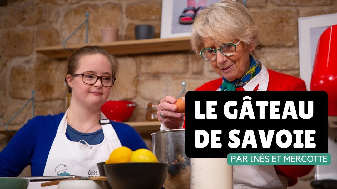Le gâteau de Savoie avec Mercotte et Inès