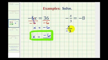 Ex:  Solving One Step Equation by Mult/Div.  Integers (Var on Left)