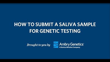 Saliva Kit Instructional Video | Ambry Genetics