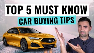 Top 5 Car Buying Tips You MUST KNOW Before You Buy A Car In 2023