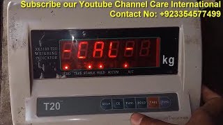 All Weighing Scale Calibration Part 3 |  XK3188 T20 weight scale indicator calibration