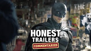 Honest Trailers Commentary | The Batman