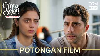 Cinta Sejati | Potongan Film Bagian 1 | Drama Cinta Turki | Bahasa Indonesia | UQ16