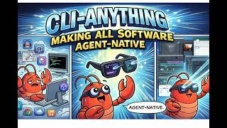 CLI-Anything. Making all software agent native. Open Claw. CLI-Anything and Claude Code LLMs.