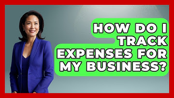 How Do I Track Expenses For My Business? - Consumer Laws For You