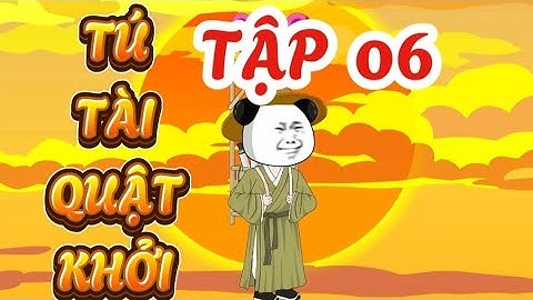 TẬP 06 : TÚ TÀI QUẬT KHỞI - HÀ NHÂN XUYÊN KHÔNG QUYẾT THI ĐỖ TÚ TÀI #hanhan