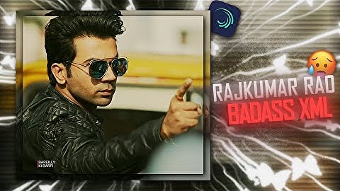 RajKumar Rao 🤫🔥 Ae Inspired || Alight Motion Free Preset 👀 Xml File 📌