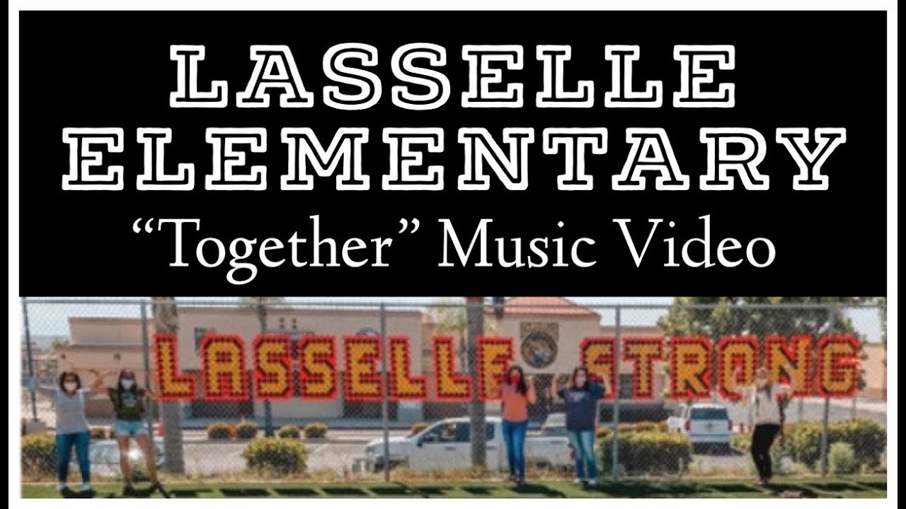 Laselle Elementary Together Music Video