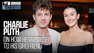 How Charlie Puth Proposed to His Fiancée