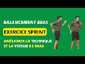 Exercice sprint dbutant et confirm  balancement bras   vitesse et technique de bras 