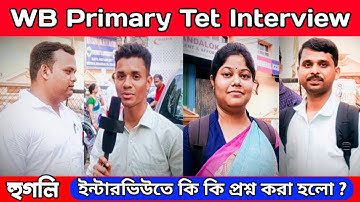 WB Primary tet Interview Questions and answers/hooghly district/primary interview 2023/tet 2017