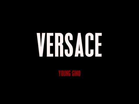 Versace(Remix) Young Gino