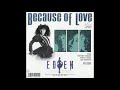 EDEN エデン/Because of Love ビコーズ・オブ・ラヴ