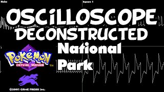 Pokemon Crystal, Gold, Silver - National Park - Oscilloscope Deconstruction