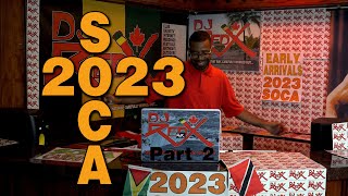 2023 Soca Early Arrivals Part 2 (DJ Red X)