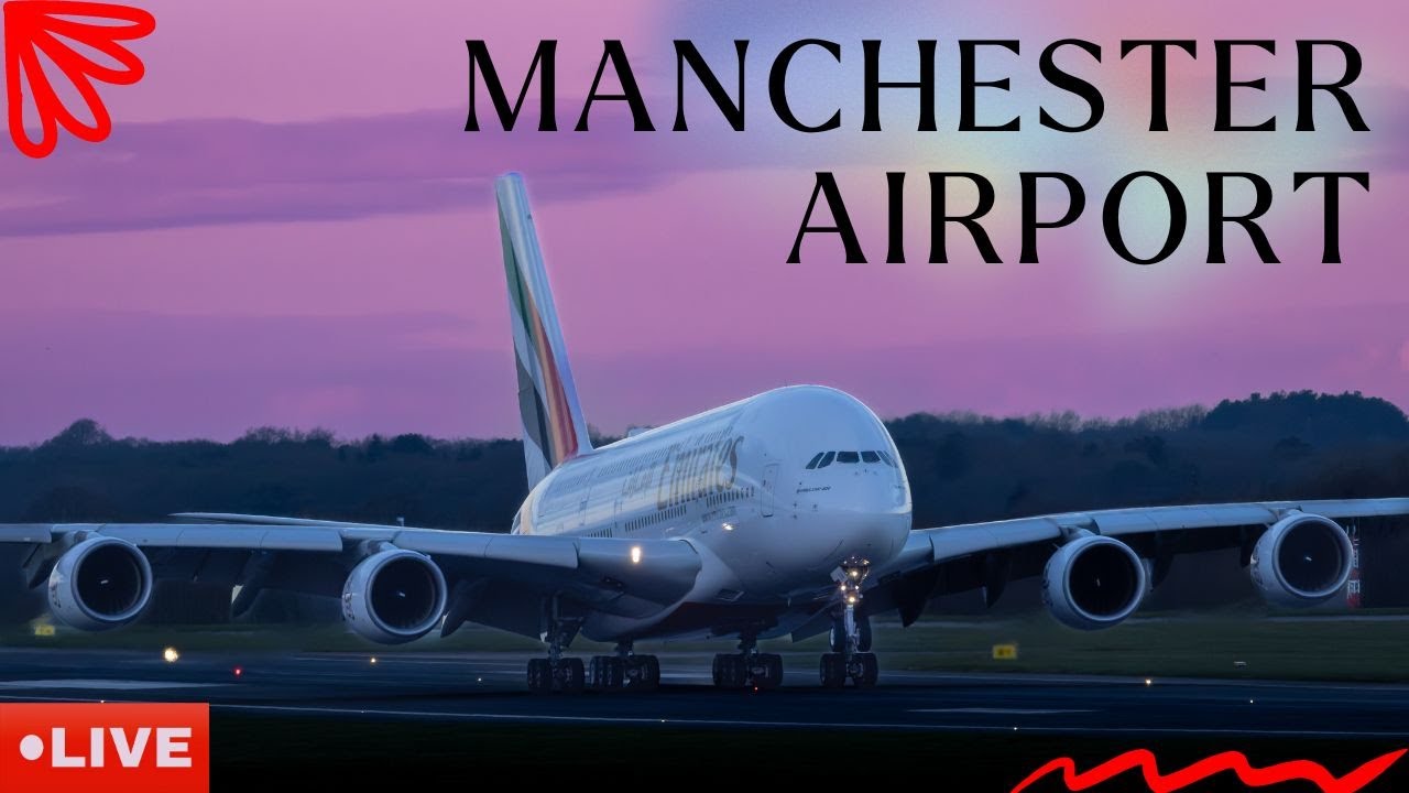 LIVE Manchester Airport Plane Spotting - YouTube