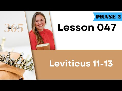 Lesson 47 Lev 11 13 Heartbeat Of God 2025 Bible Study Commentary