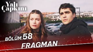 Yalı Çapkını 58.  Fragman Resimi