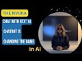 Nvidia chat with rtx ai chatbot is changing the game in ai