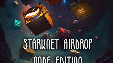 Starknet Airdrop Node Edition #Starknet #nodes