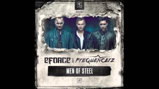 E-Force & Frequencerz - Men of Steel (FULL)