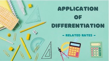 CALCULUS 1 ( MAT 183 ) VIDEO PRESENTATION 📌  | APPLICATION OF DIFFERENTIATION ( RELATED RATES ) ✨