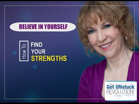 Believe in Yourself - How to Find Your Strengths