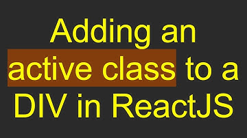 Adding an active class to a DIV in ReactJS