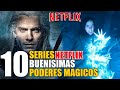 10 Mejores Series de MAGIA Netflix!
